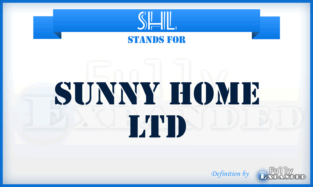 SHL - Sunny Home Ltd