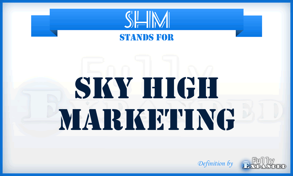 SHM - Sky High Marketing