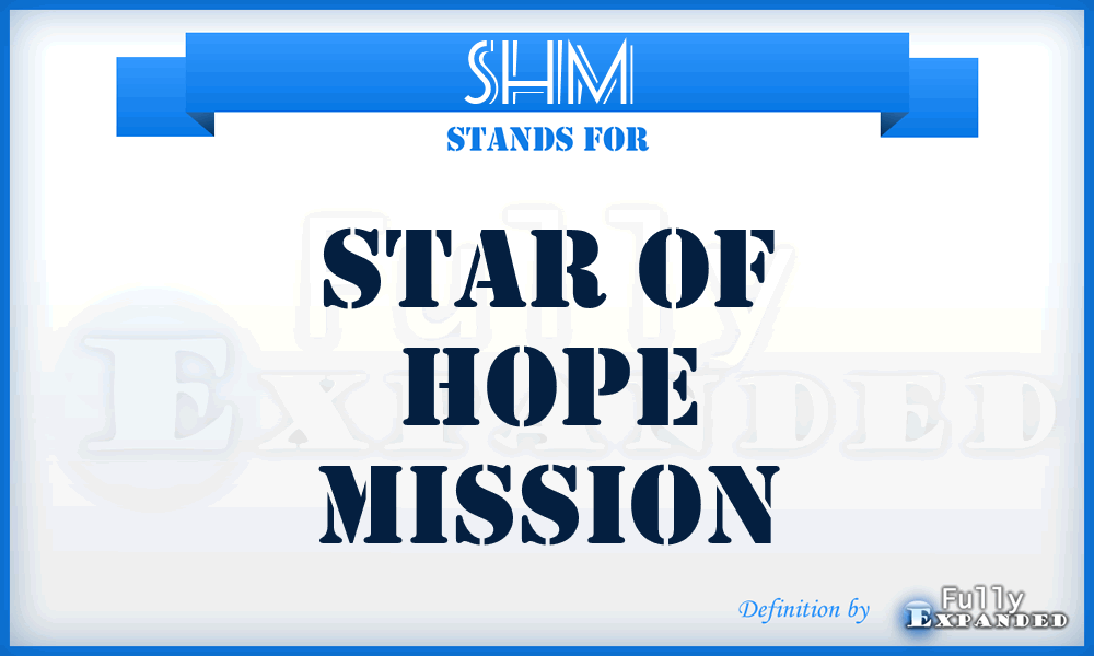 SHM - Star of Hope Mission