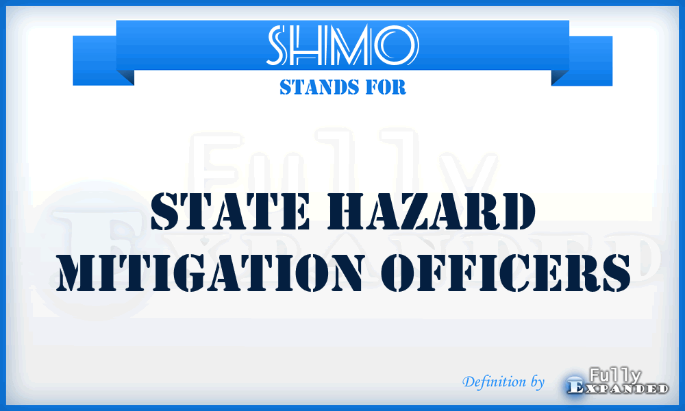 SHMO - State Hazard Mitigation Officers
