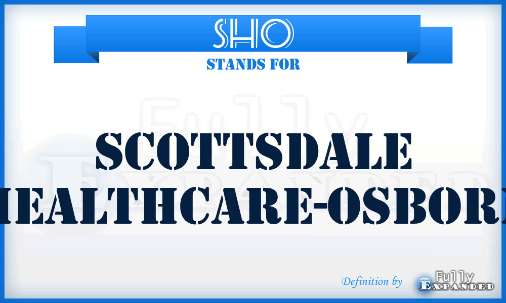 SHO - Scottsdale Healthcare-Osborn