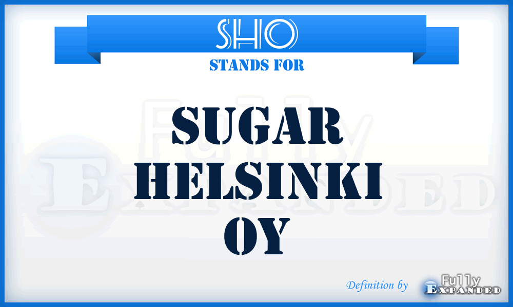 SHO - Sugar Helsinki Oy
