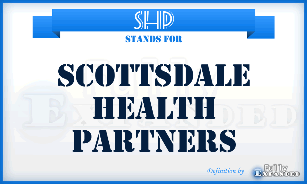 SHP - Scottsdale Health Partners