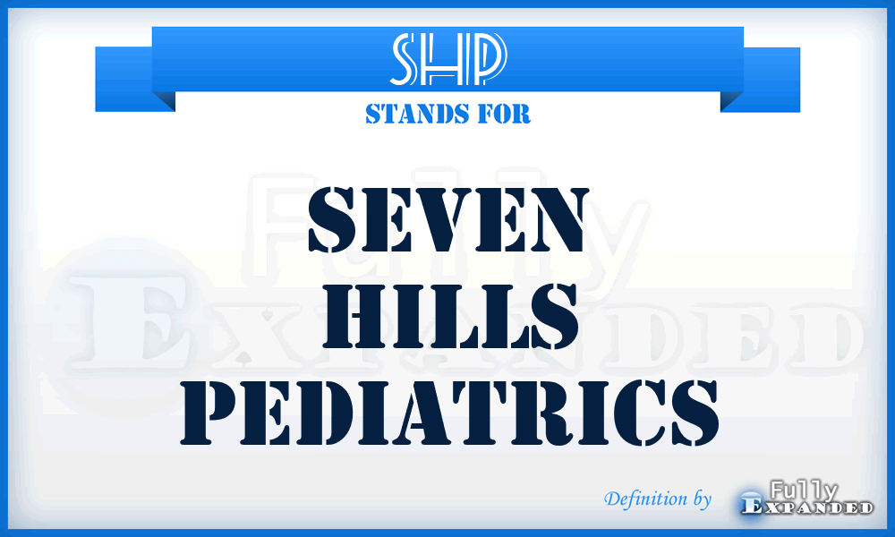 SHP - Seven Hills Pediatrics