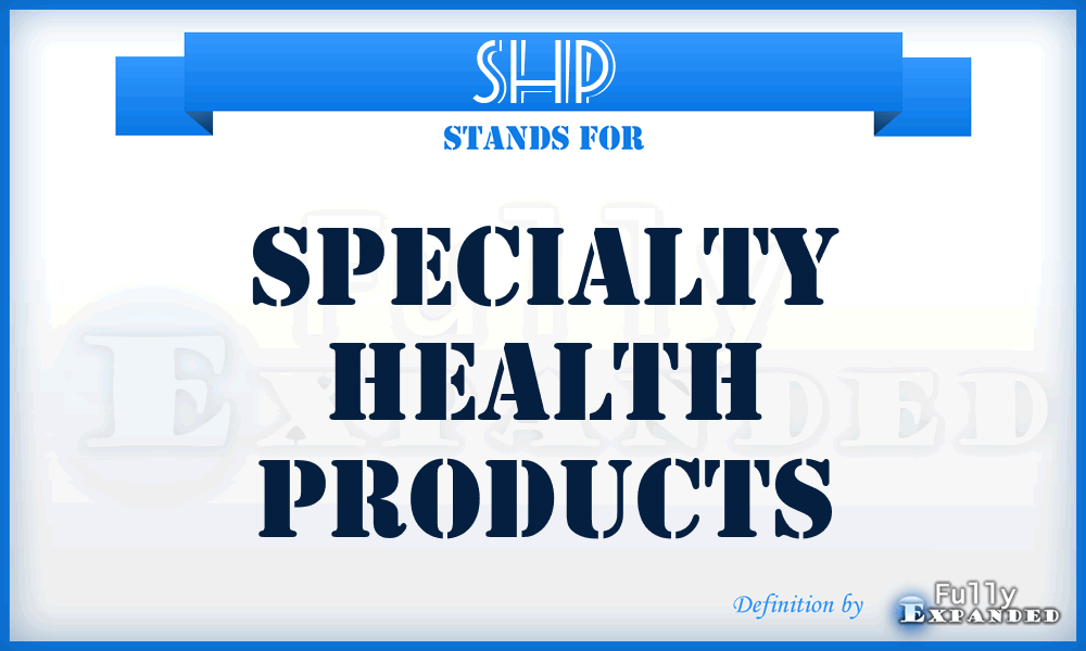 SHP - Specialty Health Products