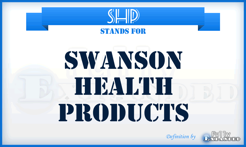 SHP - Swanson Health Products