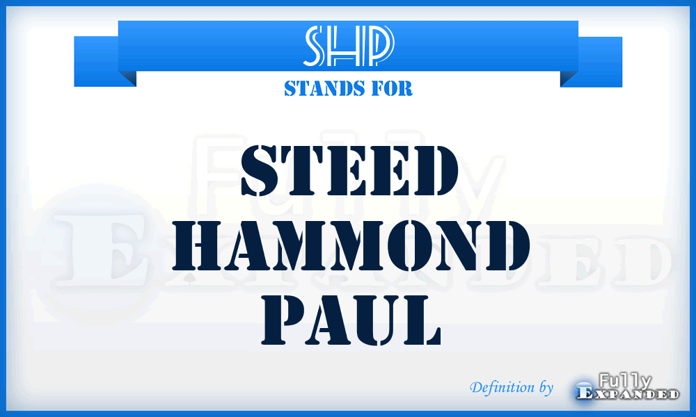 SHP - Steed Hammond Paul