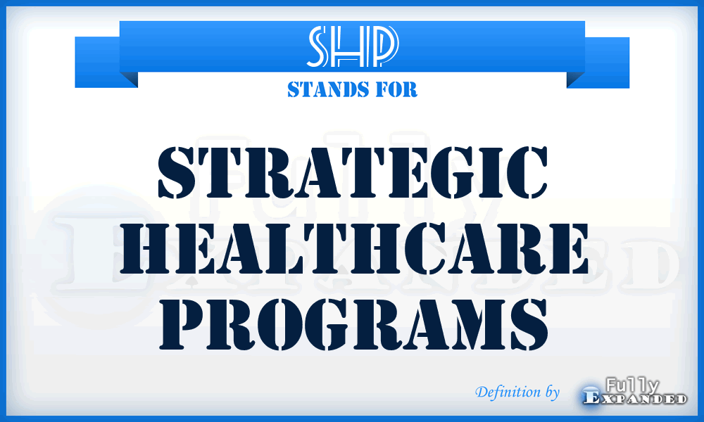 SHP - Strategic Healthcare Programs