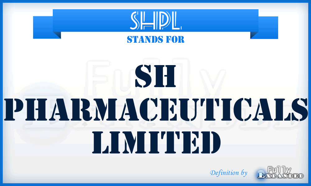 SHPL - SH Pharmaceuticals Limited