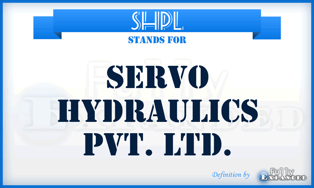 SHPL - Servo Hydraulics Pvt. Ltd.