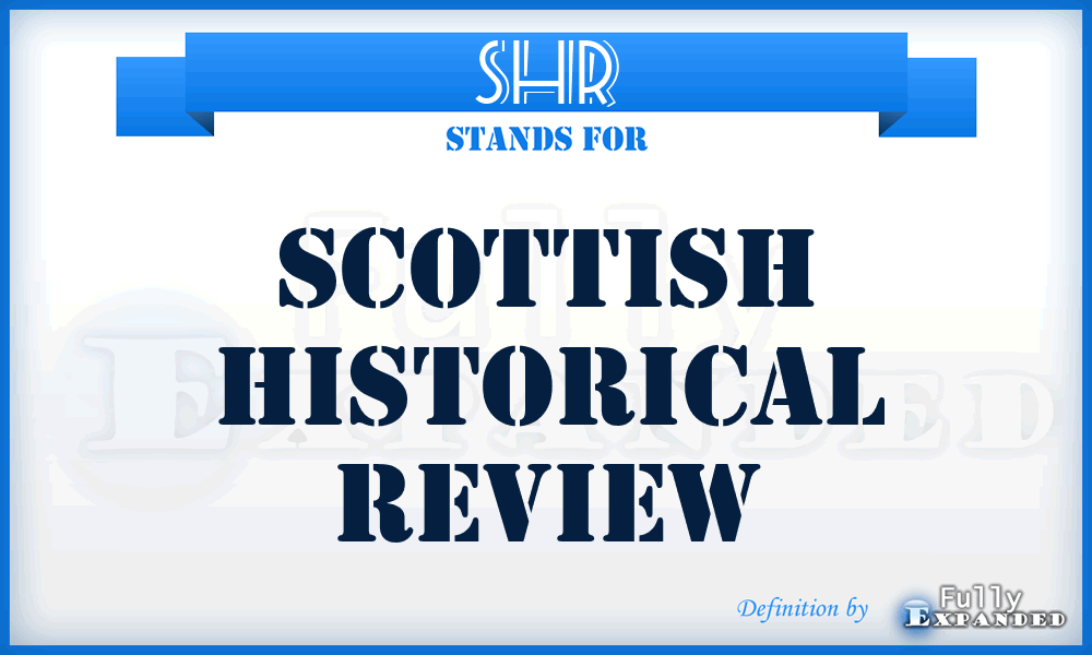 SHR - Scottish Historical Review