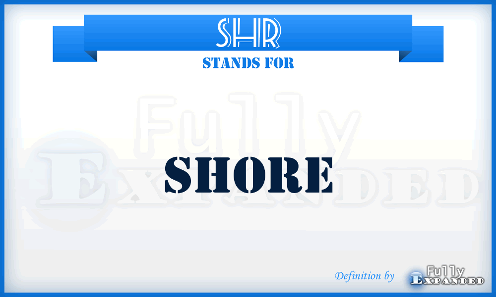 SHR - Shore