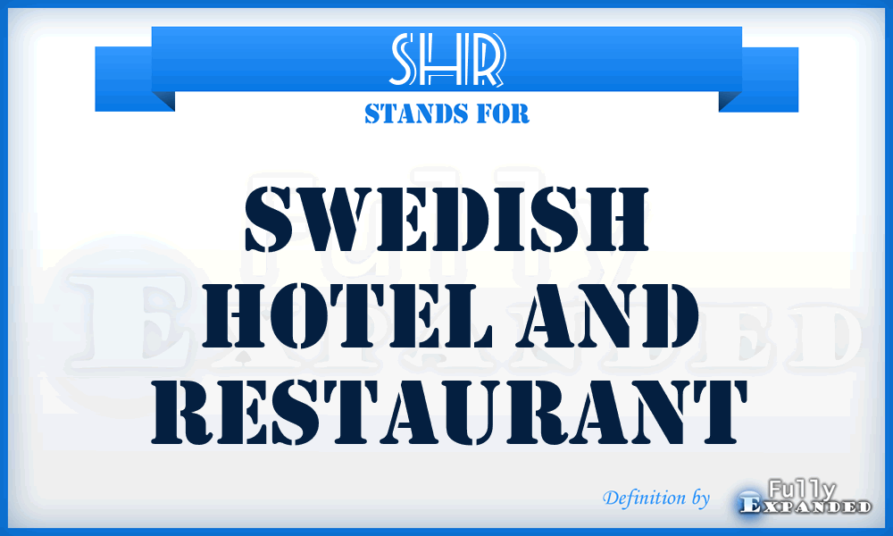 SHR - Swedish Hotel and Restaurant