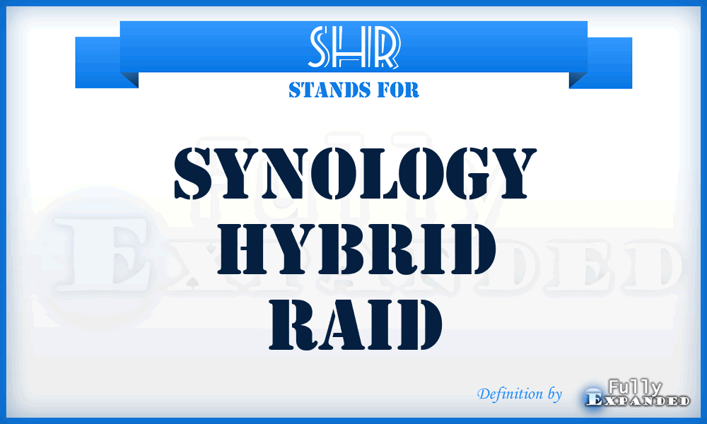 SHR - Synology Hybrid RAID