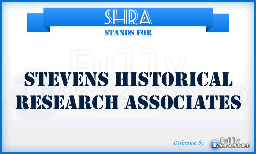 SHRA - Stevens Historical Research Associates