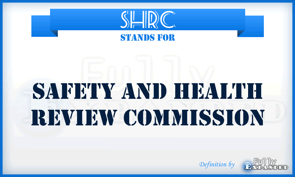 SHRC - Safety and Health Review Commission