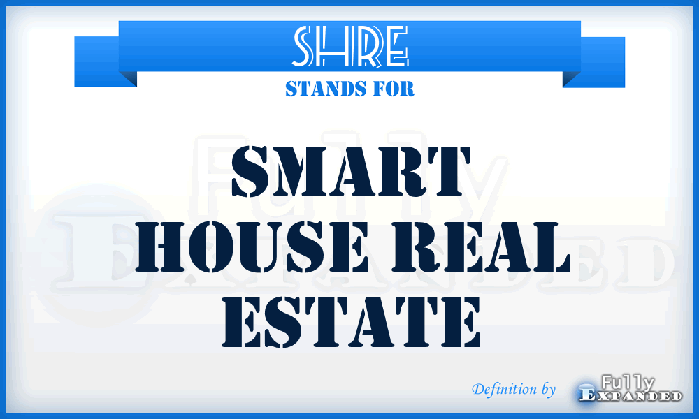 SHRE - Smart House Real Estate