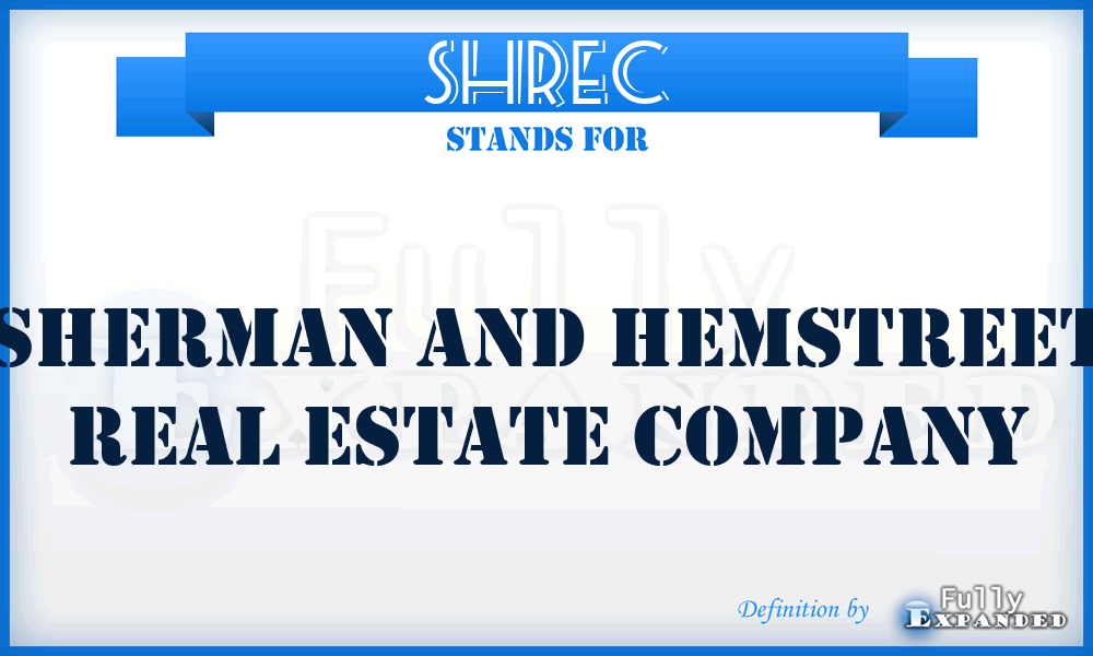 SHREC - Sherman and Hemstreet Real Estate Company