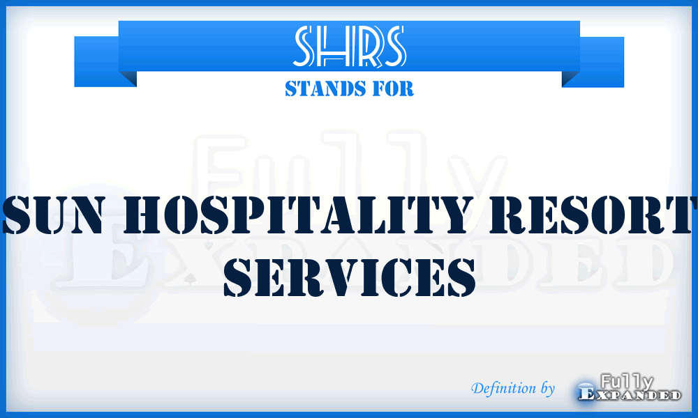 SHRS - Sun Hospitality Resort Services