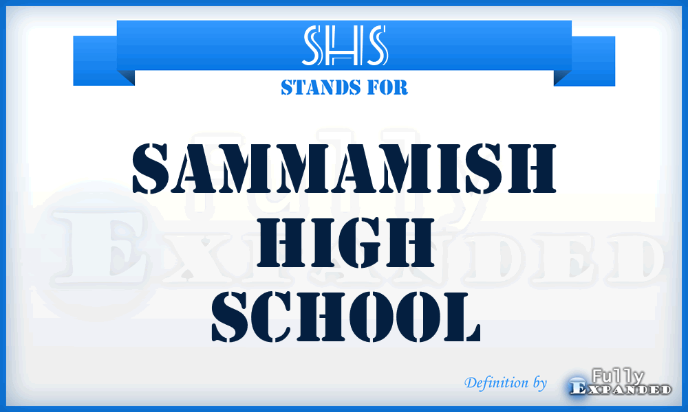 SHS - Sammamish High School