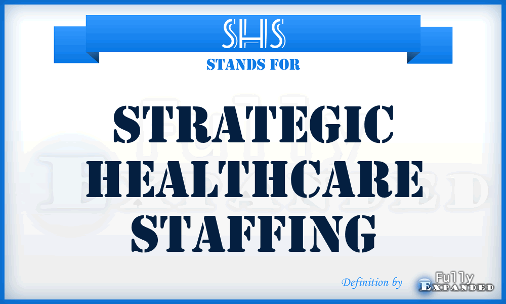 SHS - Strategic Healthcare Staffing