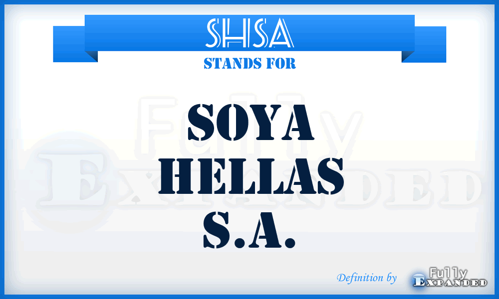 SHSA - Soya Hellas S.A.