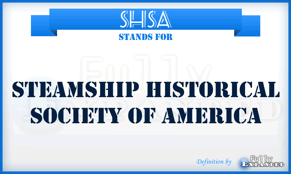 SHSA - Steamship Historical Society of America