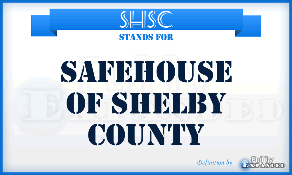 SHSC - SafeHouse of Shelby County