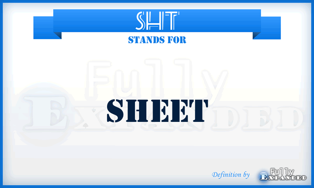 SHT - Sheet