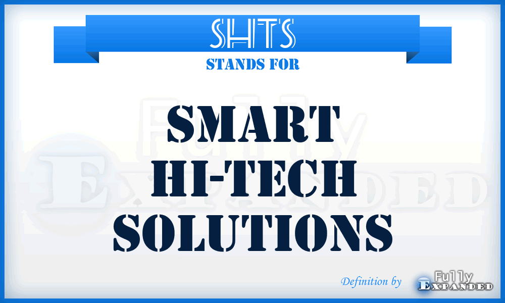 SHTS - Smart Hi-Tech Solutions