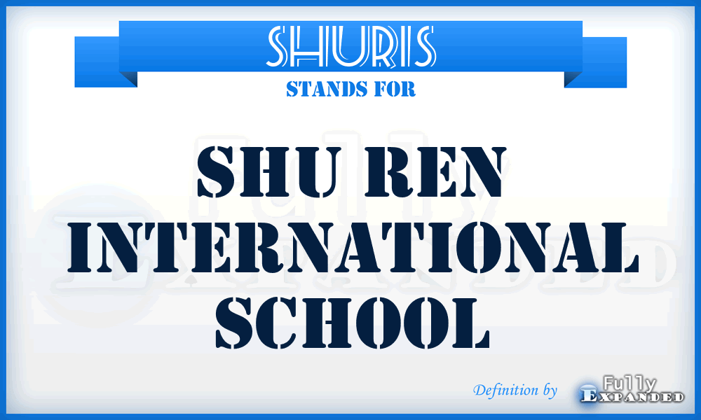 SHURIS - SHU Ren International School