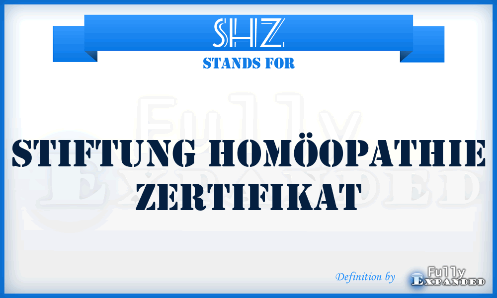 SHZ - Stiftung Homöopathie Zertifikat