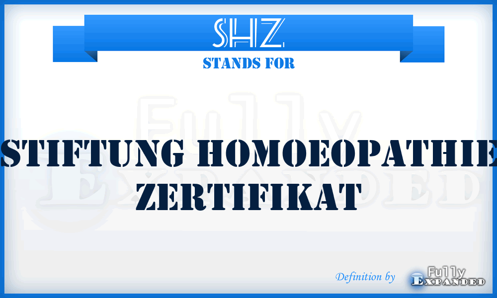 SHZ - Stiftung Homoeopathie Zertifikat
