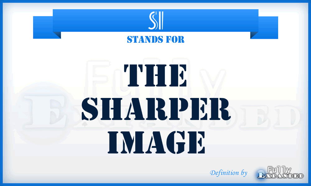SI - The Sharper Image