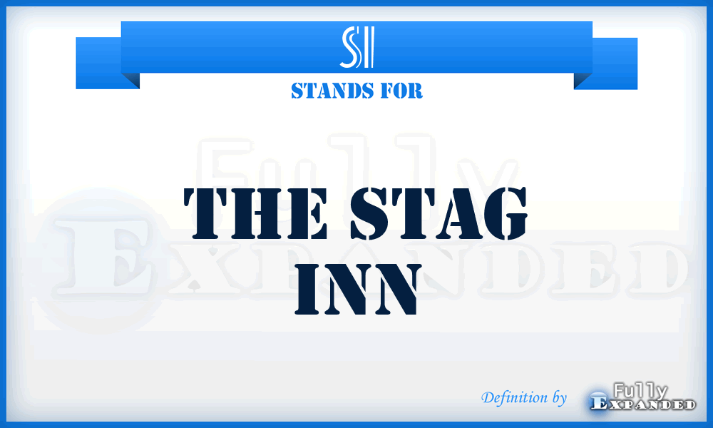 SI - The Stag Inn