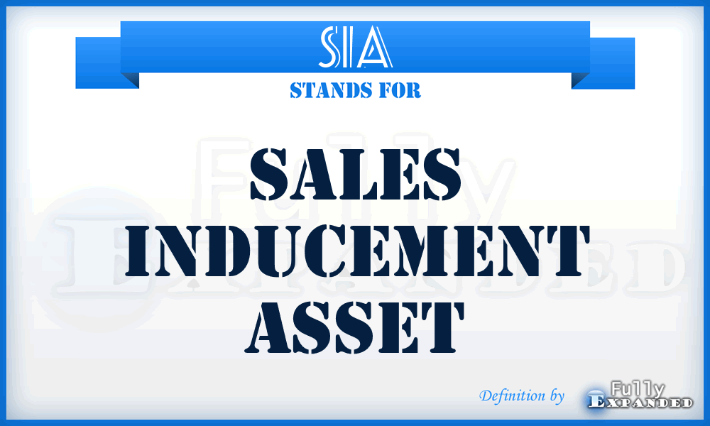 SIA - Sales Inducement Asset