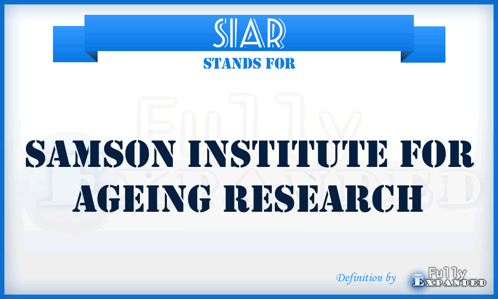 SIAR - Samson Institute for Ageing Research