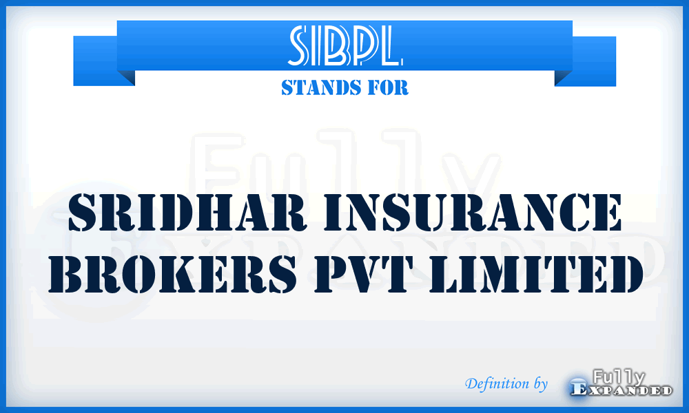 SIBPL - Sridhar Insurance Brokers Pvt Limited
