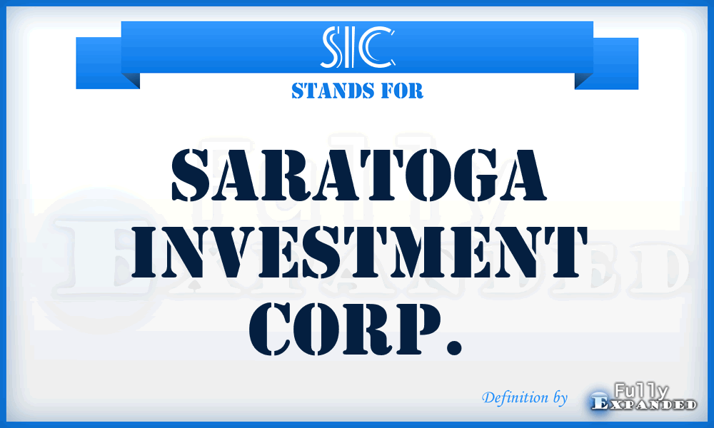 SIC - Saratoga Investment Corp.
