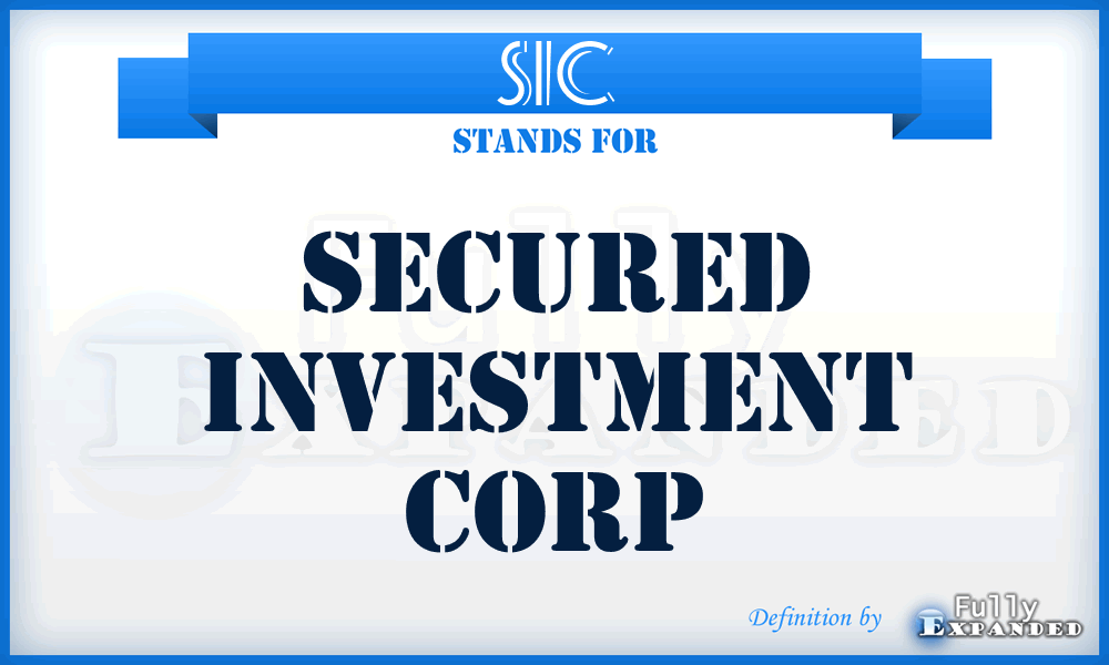 SIC - Secured Investment Corp