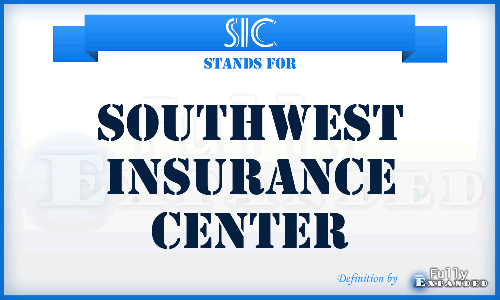 SIC - Southwest Insurance Center