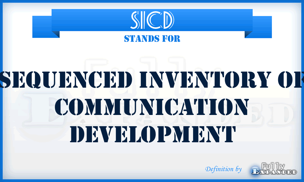 SICD - Sequenced Inventory of Communication Development