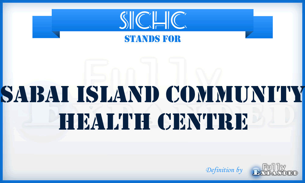 SICHC - Sabai Island Community Health Centre
