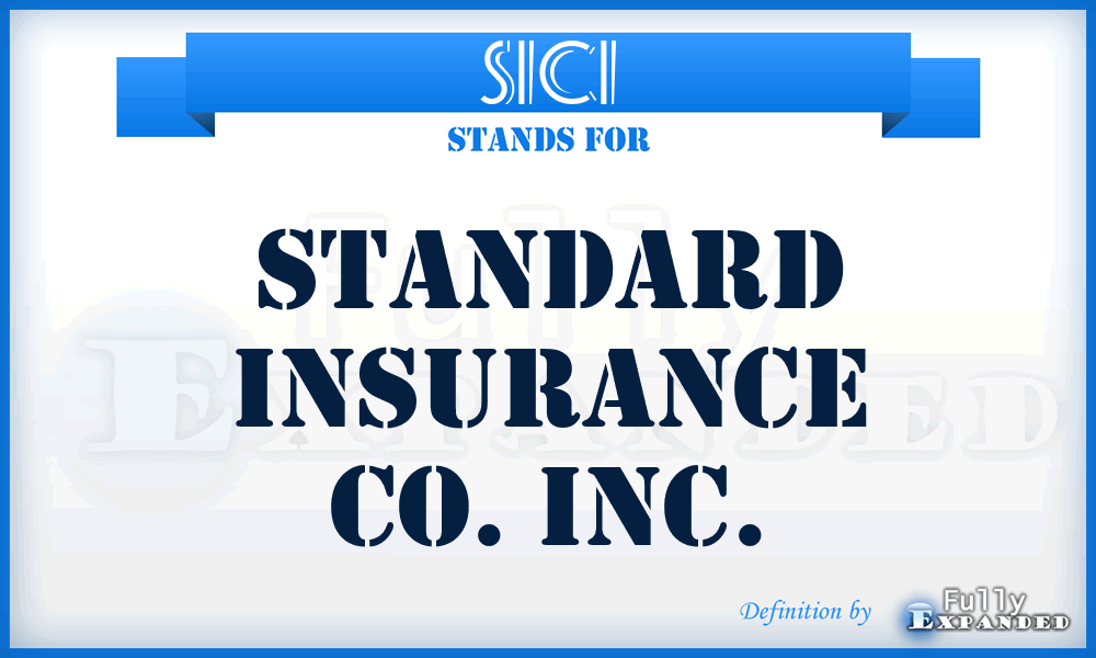 SICI - Standard Insurance Co. Inc.