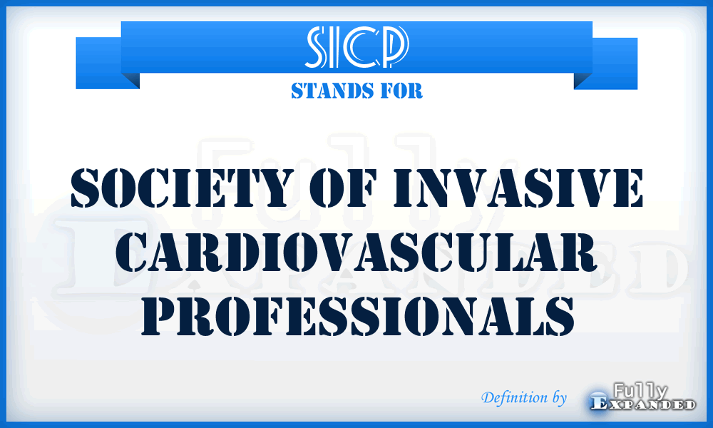 SICP - Society of Invasive Cardiovascular Professionals