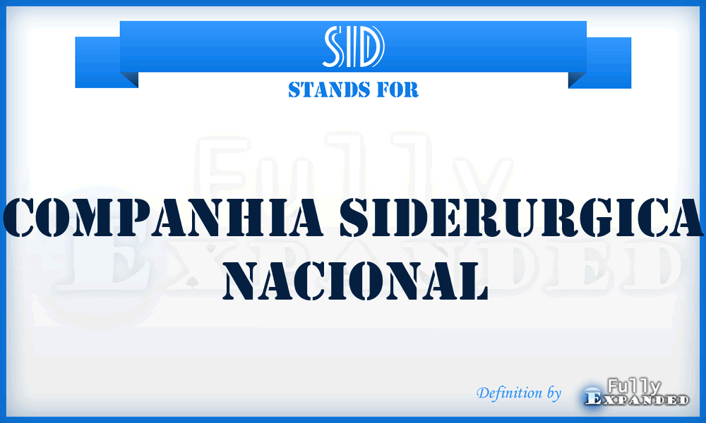 SID - Companhia Siderurgica Nacional