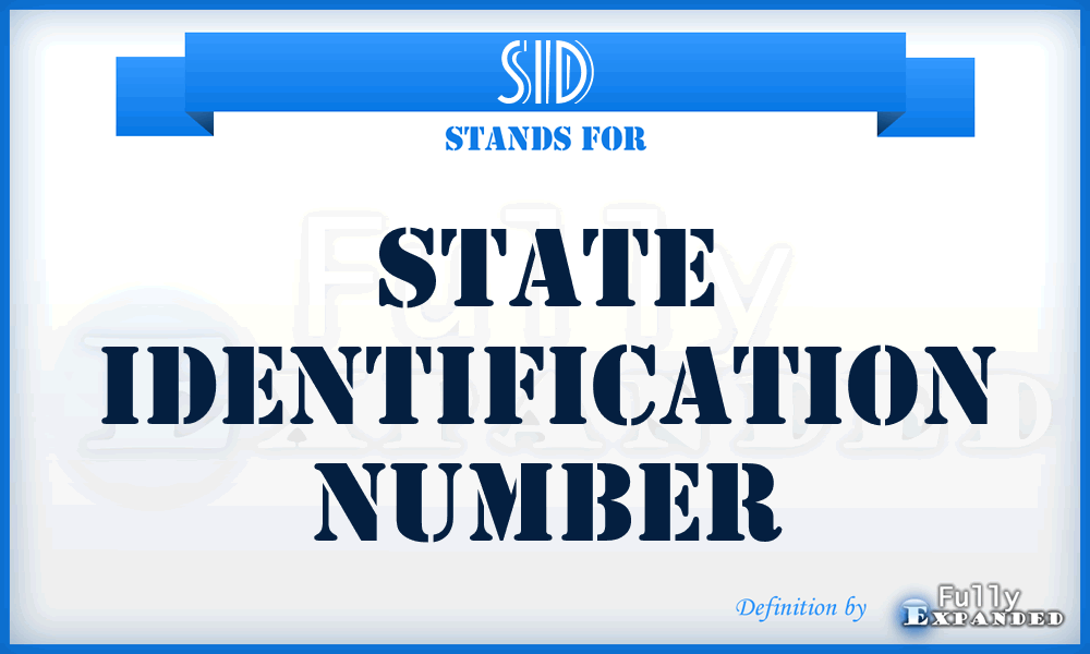 SID - State Identification Number