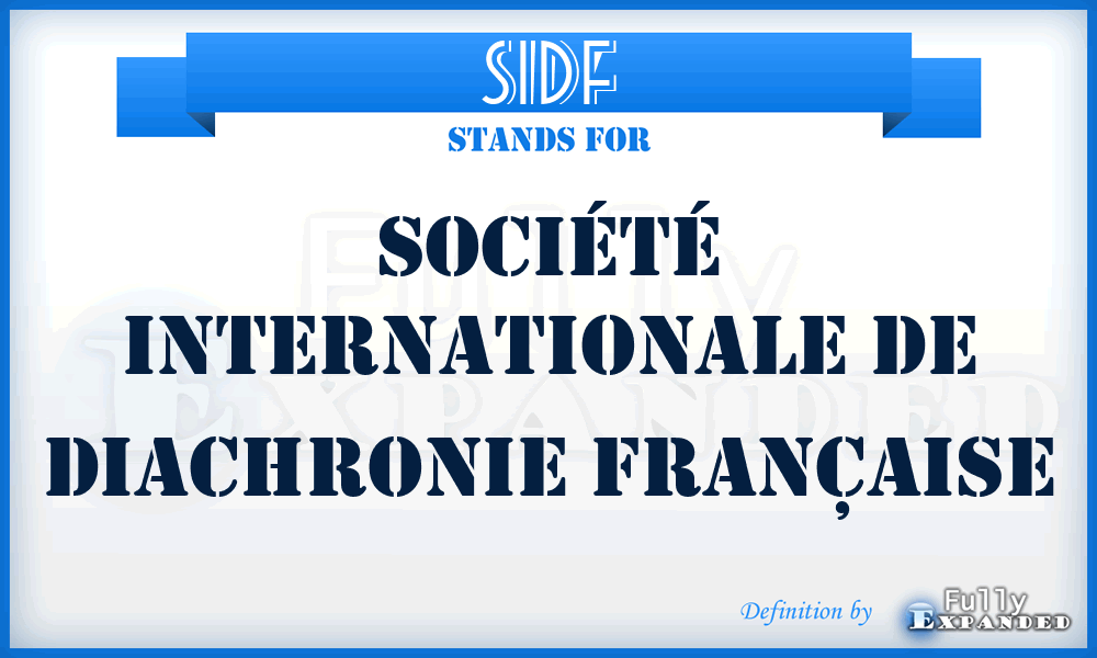 SIDF - Société Internationale de Diachronie Française