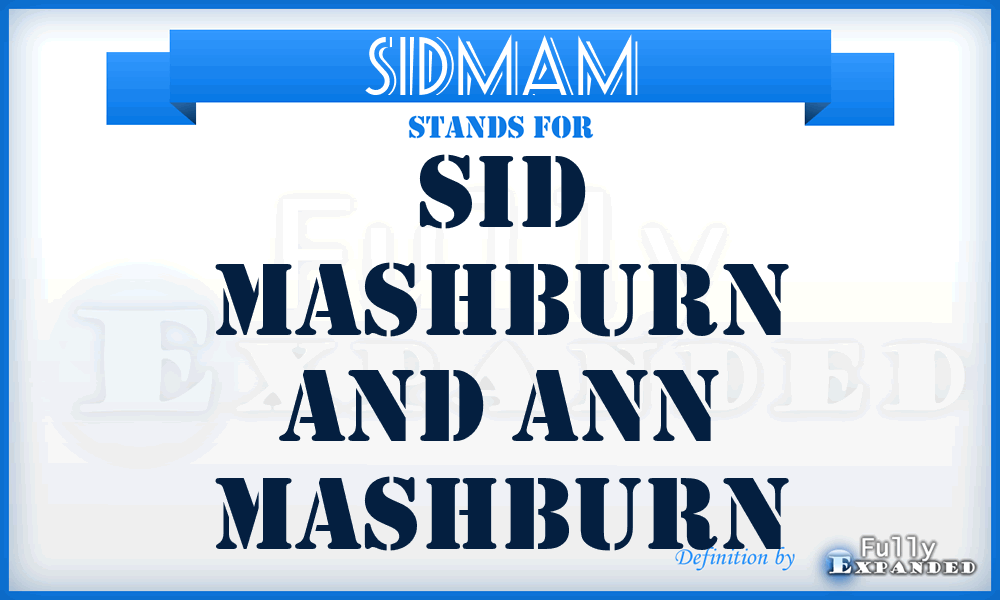 SIDMAM - SID Mashburn and Ann Mashburn