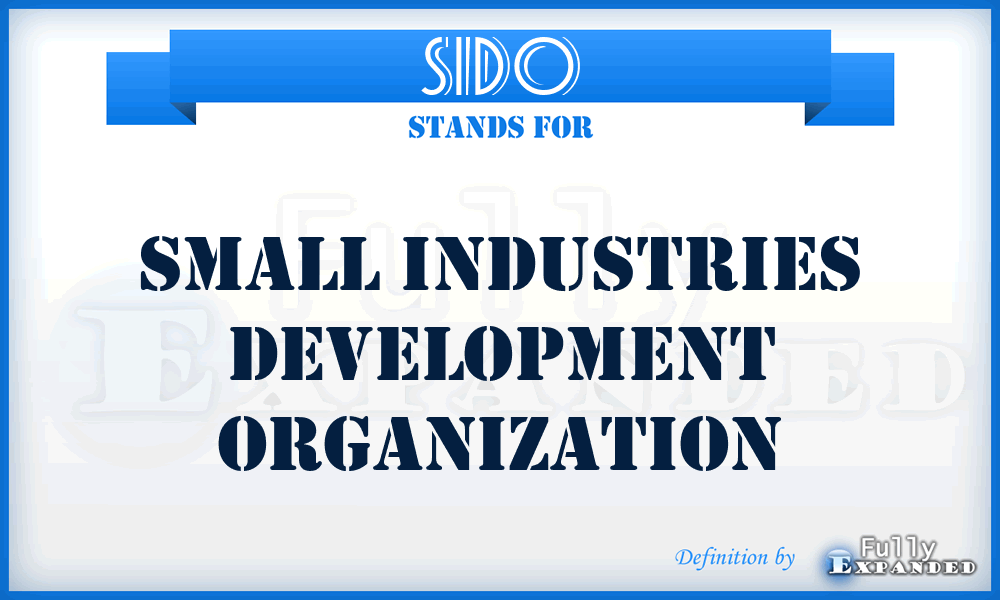 SIDO - Small Industries Development Organization